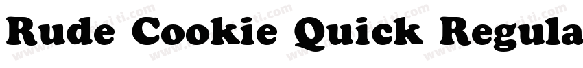 Rude Cookie Quick Regular字体转换